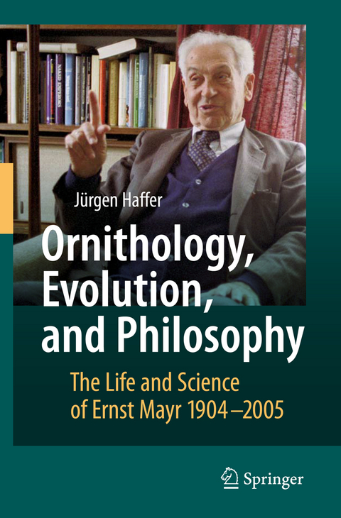 Ornithology, Evolution, and Philosophy - Jürgen Haffer