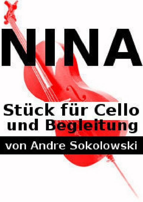 NINA - Andre Sokolowski