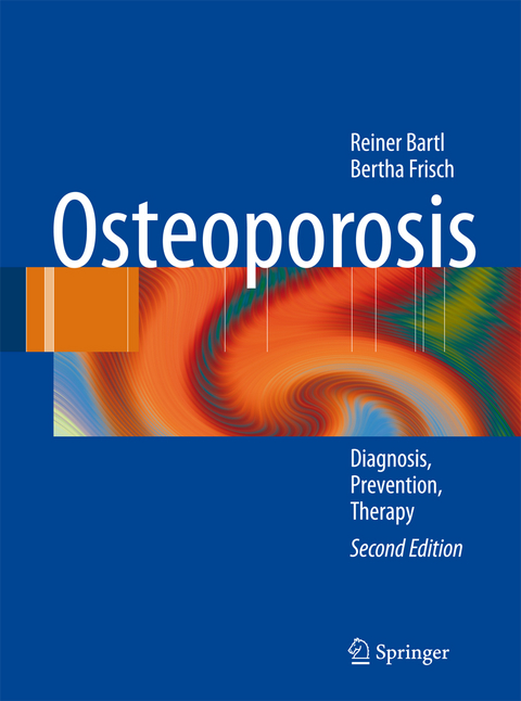Osteoporosis - Reiner Bartl, Bertha Frisch
