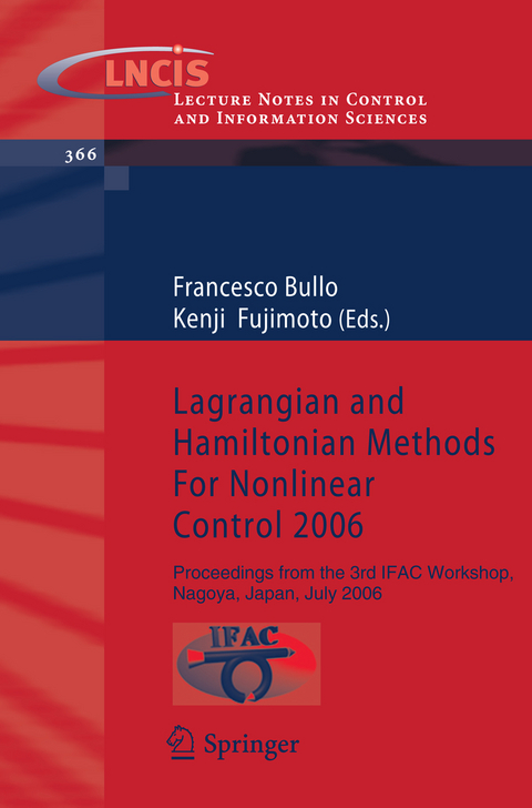 Lagrangian and Hamiltonian Methods For Nonlinear Control 2006 - 