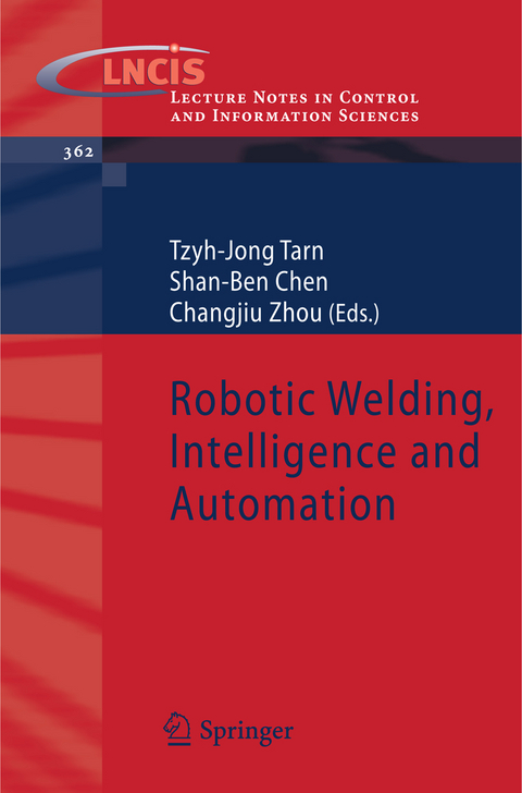 Robotic Welding, Intelligence and Automation - 