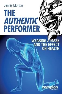 The Authentic Performer - Jennie Morton