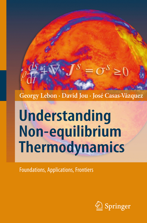 Understanding Non-equilibrium Thermodynamics - Georgy Lebon, David Jou