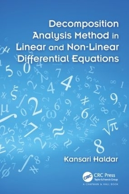 Decomposition Analysis Method in Linear and Nonlinear Differential Equations - Kansari Haldar