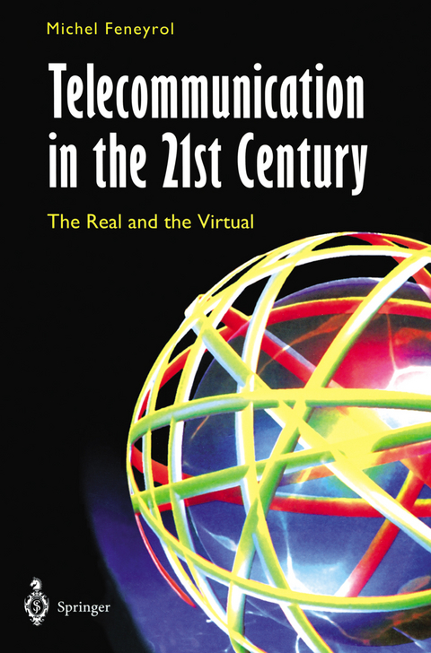 Telecommunication in the 21st Century - Michel Feneyrol