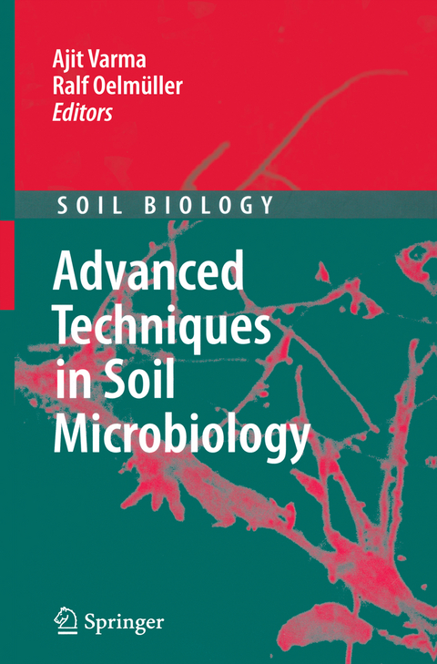 Advanced Techniques in Soil Microbiology - 