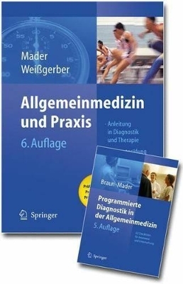 Allgemeinmedizin - Frank H. Mader, Robert N. Braun, Herbert Weißgerber