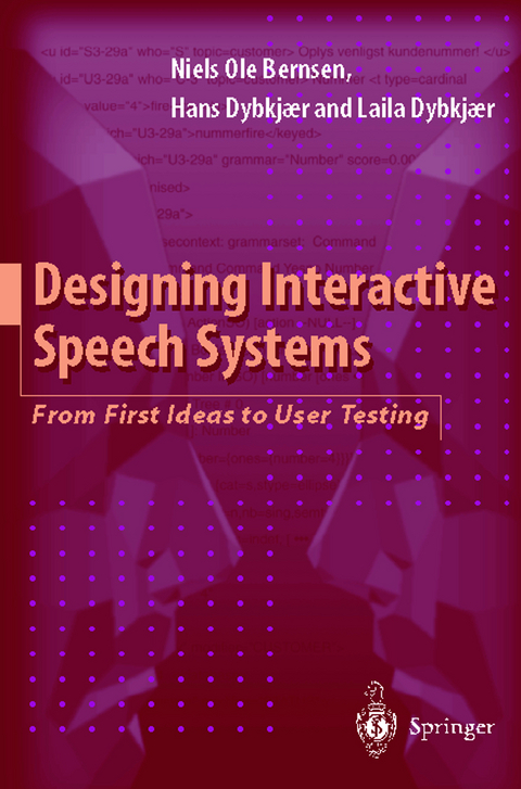 Designing Interactive Speech Systems - Niels O. Bernsen, Hans Dybkjaer, Laila Dybkjaer