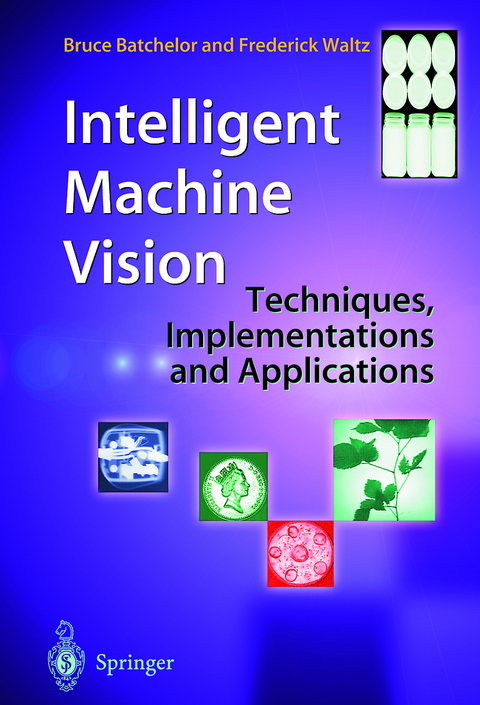 Intelligent Machine Vision - Bruce Batchelor, Frederick Waltz