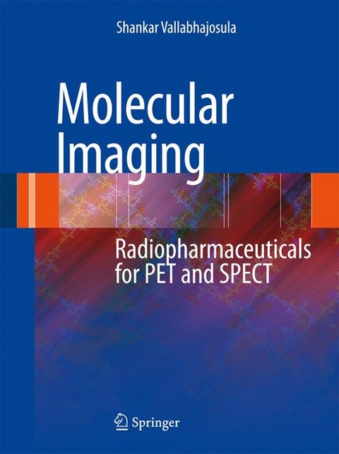 Molecular Imaging - Shankar Vallabhajosula