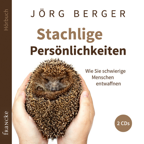 Stachlige Persönlichkeiten - Jörg Berger