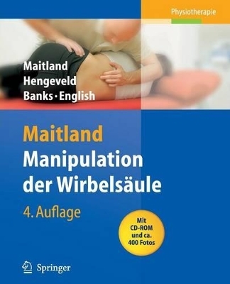 Manipulation der Wirbelsäule - Geoffrey D. Maitland, Elly Hengeveld, Kevin Banks, Kay English