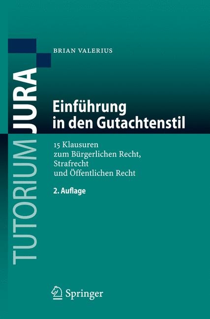 Einführung in den Gutachtenstil - Brian Valerius