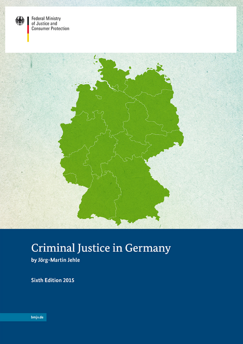 Criminal Justice in Germany - Jörg-Martin Jehle