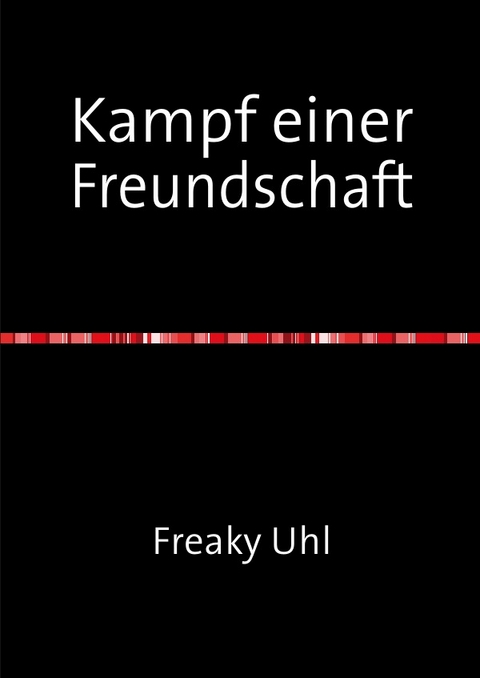 Kampf einer Freundschaft - Shanna Uhl