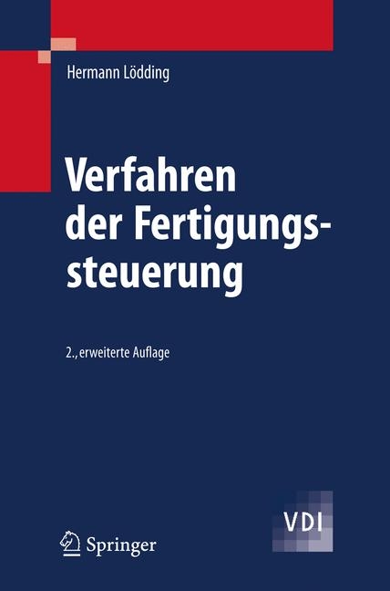 Verfahren der Fertigungssteuerung - Hermann Lödding