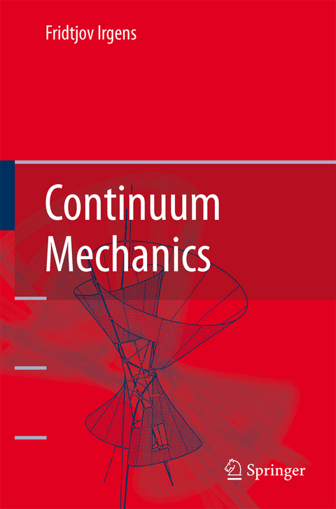 Continuum Mechanics - Fridtjov Irgens