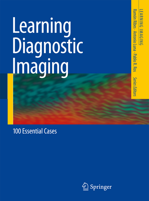 Learning Diagnostic Imaging - Ramón Ribes, Antonio Luna, Pablo R. Ros
