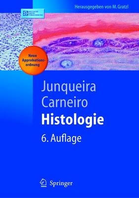 Histologie - L.C.U. Junqueira, José Carneiro