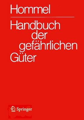 Handbuch der gefährlichen Güter. Gesamtwerk: Erläuterungen und Synonymliste. Merkblätter 1-2502. Transport- und Gefahrenklassen Neu. Hommel Interaktiv - CD-ROM V 5.0 (Einzelplatzversion) - 