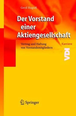 Der Vorstand einer Aktiengesellschaft - Gerd Raguss