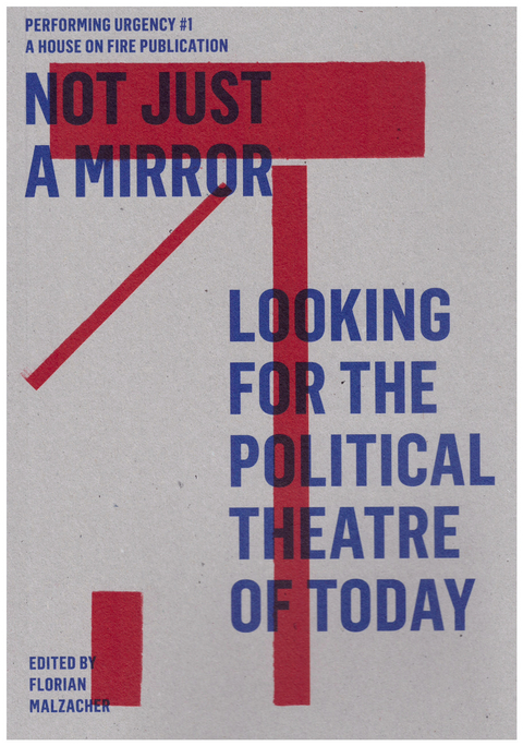 Not just a mirror. Looking for the political theatre today - 