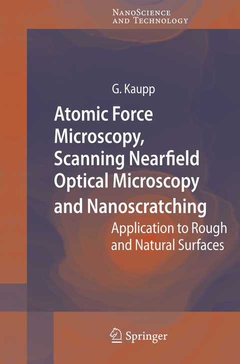 Atomic Force Microscopy, Scanning Nearfield Optical Microscopy and Nanoscratching - Gerd Kaupp