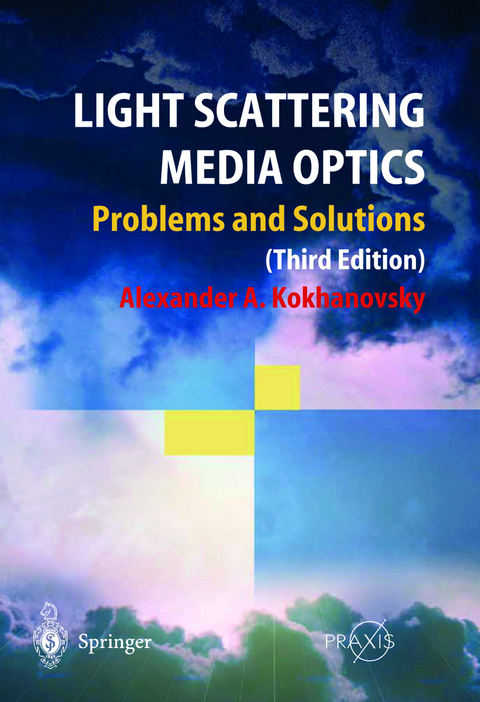 Light Scattering Media Optics - Alexander A. Kokhanovsky