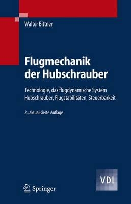 Flugmechanik der Hubschrauber - Walter Bittner