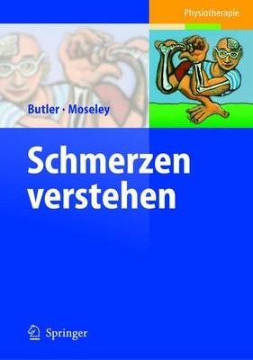 Schmerzen verstehen - David S. Butler, Lorimer G. Moseley