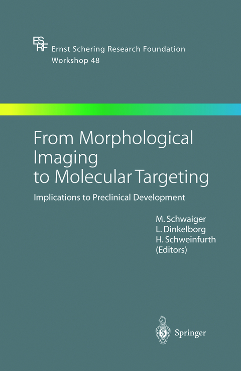 From Morphological Imaging to Molecular Targeting - 