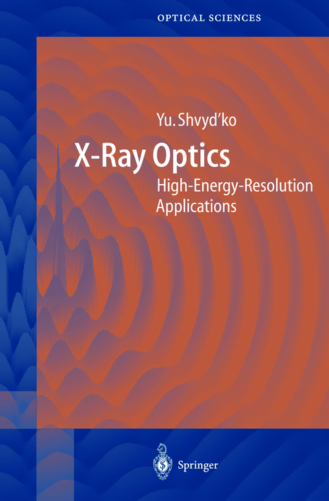 X-Ray Optics - Yuri Shvyd'ko