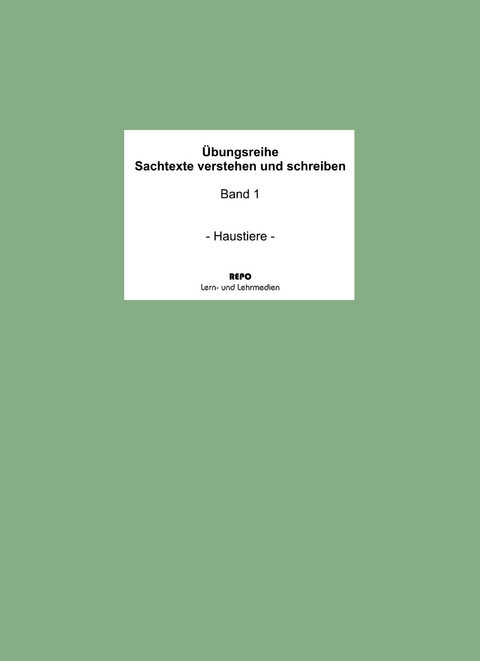 "Sachtexte verstehen und schreiben" - Band 1 - Ralf Regendantz, Martin Pompe