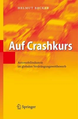 Auf Crashkurs - Helmut Becker