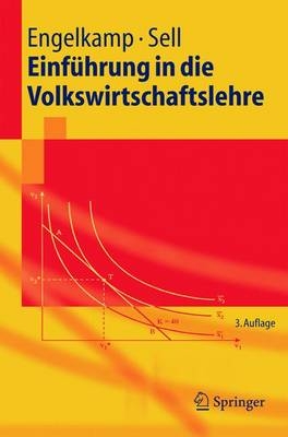 Einführung in die Volkswirtschaftslehre - Paul Engelkamp, Friedrich L. Sell