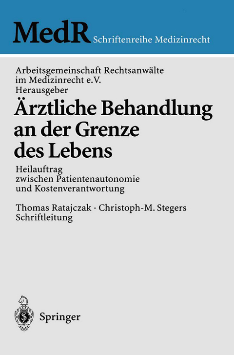 Ärztliche Behandlung an der Grenze des Lebens