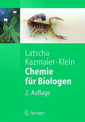 Chemie für Biologen - Hans P. Latscha, Uli Kazmaier