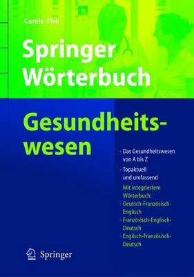 Springer Wörterbuch Gesundheitswesen - Jan Carels, Olaf Pirk