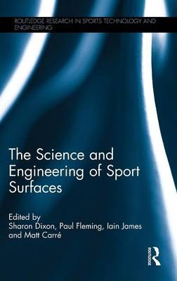 The Science and Engineering of Sport Surfaces - 