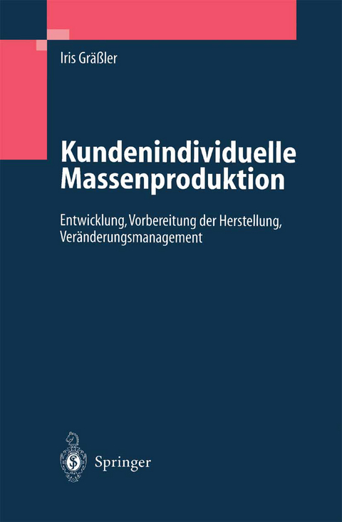 Kundenindividuelle Massenproduktion - Iris Gräßler