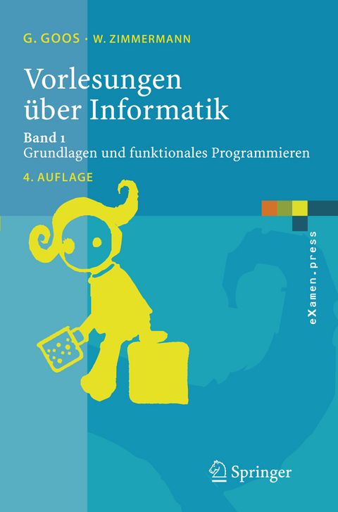 Vorlesungen über Informatik - Gerhard Goos, Wolf Zimmermann