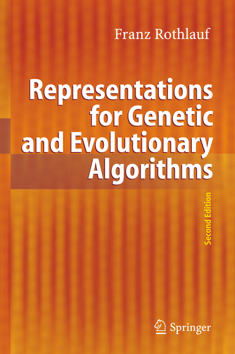 Representations for Genetic and Evolutionary Algorithms - Franz Rothlauf