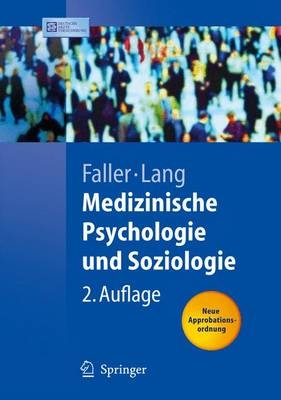 Medizinische Psychologie und Soziologie - Hermann Faller, Hermann Lang