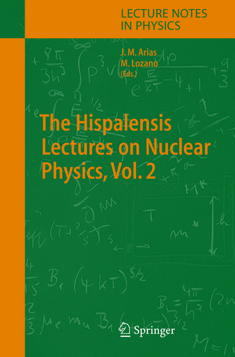 The Hispalensis Lectures on Nuclear Physics - 