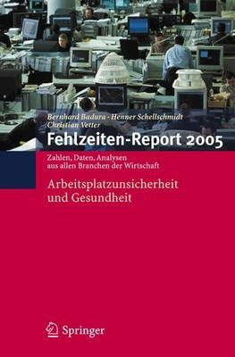 Fehlzeiten-Report 2005 - 