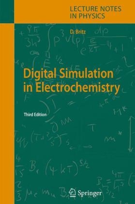 Digital Simulation in Electrochemistry - Dieter Britz
