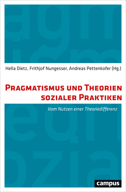 Pragmatismus und Theorien sozialer Praktiken - 