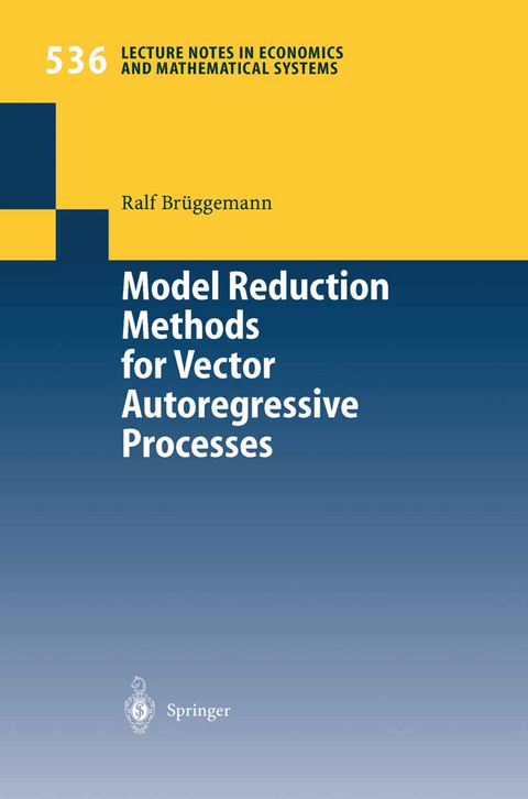 Model Reduction Methods for Vector Autoregressive Processes - Ralf Brüggemann