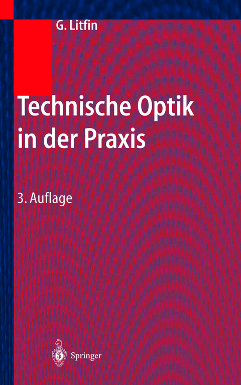 Technische Optik in der Praxis - 