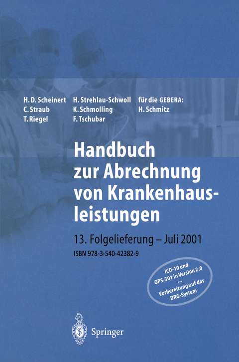 Handbuch zur Abrechnung von Krankenhausleistungen - H. D. Scheinert, H. Strehlau-Schwoll, C. Straub, K. Schmolling, T. Riegel, F. Tschubar